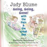 Going, Going, Gone! with the Pain and the Great One, Judy Blume