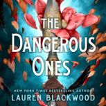 The Dangerous Ones, Lauren Blackwood