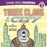 Three Claws in the City, Cari Meister