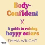 BodyConfident, Emma Wright