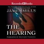 The Hearing, James Mills