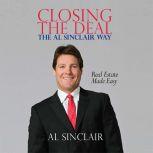 Closing the Deal, Al Sinclair