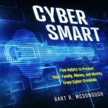 Cyber Smart, Bart R. McDonough