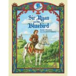 Sir Ryan and the Bluebird, Joseph Wesdock