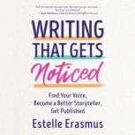 Writing That Gets Noticed, Estelle Erasmus