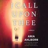 I Call Upon Thee, Ania Ahlborn