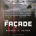 The Facade, Michael S. Heiser