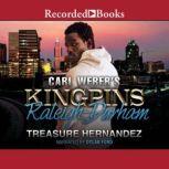 Carl Weber's Kingpins Raleigh-Durham, Treasure Hernandez