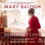 Remember Love, Mary Balogh