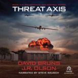 Threat Axis, J.R. Olson