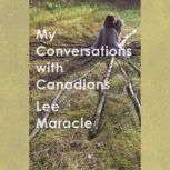 My Conversations With Canadians, Lee Maracle