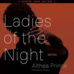 Ladies of the Night, Althea Prince