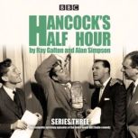 Hancocks Half Hour Series 3, Ray Galton