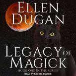 Legacy of Magick, Ellen Dugan