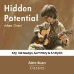 Hidden Potential by Adam Grant, American Classics