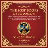 The Lost Books of Solomon  Hidden Wi..., Solomonic Traditions