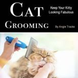 Cat Grooming, Angie Tracks