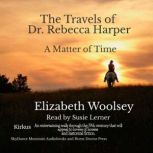 The Travels of Dr. Rebecca Harper, Elizabeth Woolsey