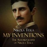 My Inventions, Nikola Tesla