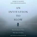 An Invitation to Slow, Mark R. McMinn