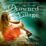 The Drowned Village, Kathleen McGurl