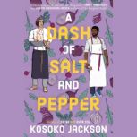 A Dash of Salt and Pepper, Kosoko Jackson