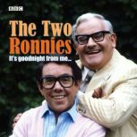 Two Ronnies, The Its Goodnight From ..., Ronnie Barker