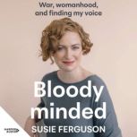 Bloody Minded, Susie Ferguson