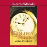 The Golden Hour, Maiya Williams