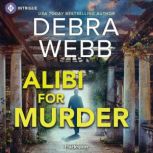 Alibi For Murder, Debra Webb