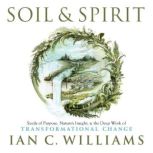 Soil  Spirit, Ian C. Williams