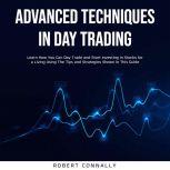 Advanced Techniques In Day Trading, Robert Connally