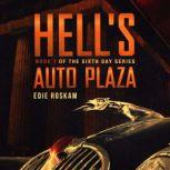 Hells Auto Plaza, Edie Roskam