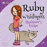 Ruby Wishfingers Skydancers Escape, Deborah Kelly