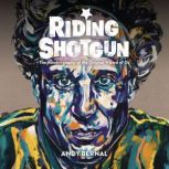 Riding Shotgun, Andy Bernal