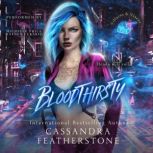 Bloodthirsty, Cassandra Featherstone