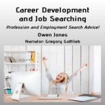 Career Development And Job Searching, Owen Jones