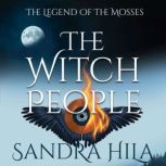 The Witch People, Sandra Hila