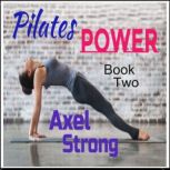 Pilates Power, Axel Strong