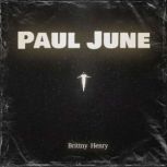 Paul June, Brittny Henry