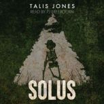 Solus, Talis Jones