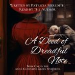 A Deed of Dreadful Note, Patricia Meredith