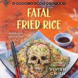 Fatal Fried Rice, Vivien Chien