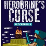 Herobrines Curse, Blockerella