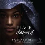 Black Diamond, Suzetta Perkins