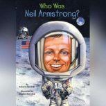 Who Was Neil Armstrong?, Roberta Edwards