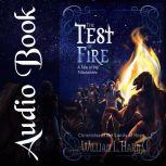 The Test of Fire, William L Hahn