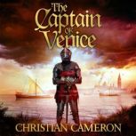 The Captain of Venice, Christian Cameron