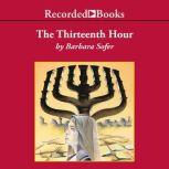 The Thirteenth Hour, Barbara Sofer