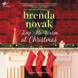 Keep Me Warm at Christmas, Brenda Novak
